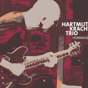 Hartmut Kracht Trio - Hommage (CD)