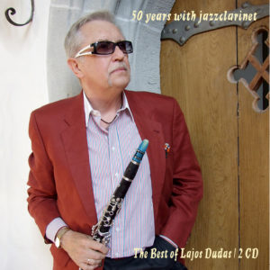 Lajos Dudas - 50 years with jazzclarinet (CD)