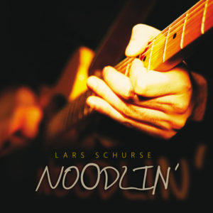 Lars Schurse - Noodlin’ (CD)
