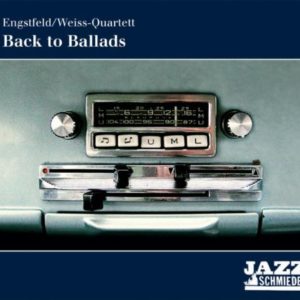 Engstfeld/Weiss-Quartett - Back to ballads (CD)