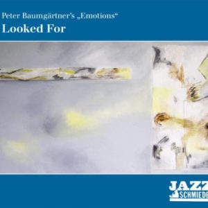 Peter Baumgärtner's "Emotions" - Looked for (CD)