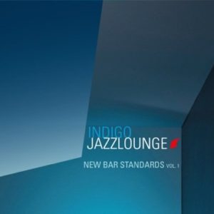 IndigoJazzLounge - New Bar Standards Vol. 1 (CD)