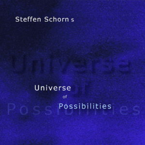 Steffen Schorn - Universe Of Possibilities (CD)