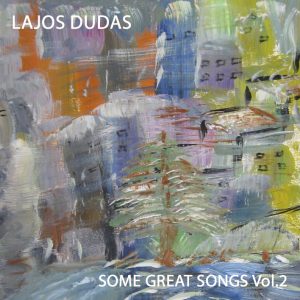 Lajos Dudas - Some great songs, vol.2 (CD)