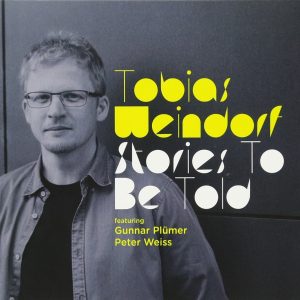 Tobias Weindorf Trio - Stories to be told (CD)