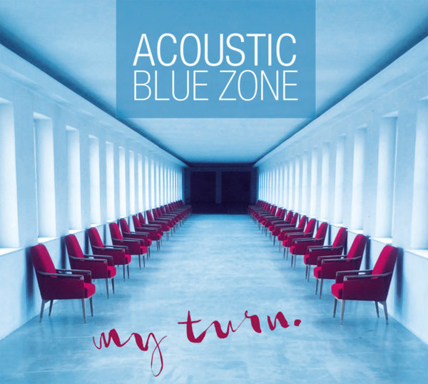 Acoustic Blue Zone - My Turn (CD)