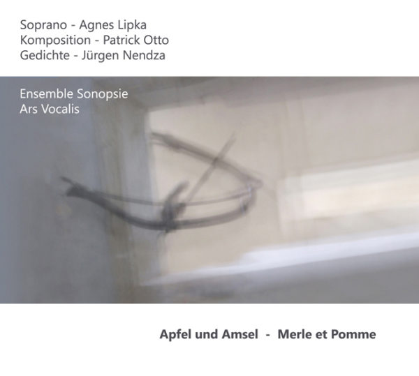 Patrick Otto / Agnes Lipka / Jürgen Nendza - Apfel und Amsel (CD)