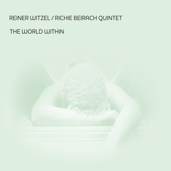 Reiner Witzel / Richie Beirach Quintet - The World Within (CD)