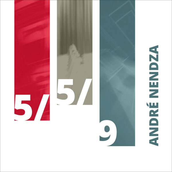 André Nendza - 5/5/9 (CD)