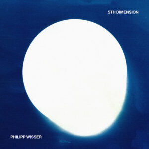 Philipp Wisser - 5th Dimension (CD)